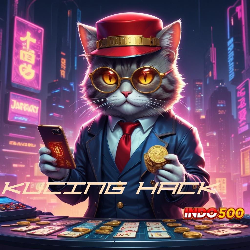 KUCING HACK > sumber penghasilan nyata