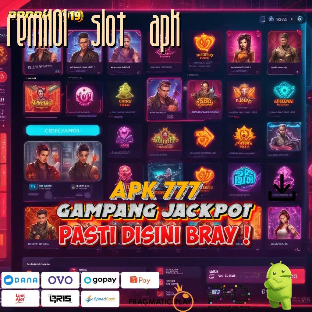 REMI101 SLOT APK > Depo Bni 25000 Bonus Pemula 100 IP Lepas