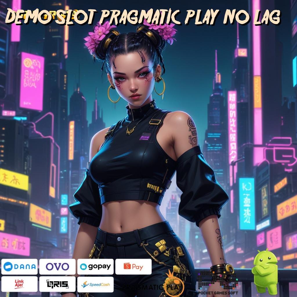 DEMO SLOT PRAGMATIC PLAY NO LAG # Member Pro Langsung Cuan Dalam Sekejap