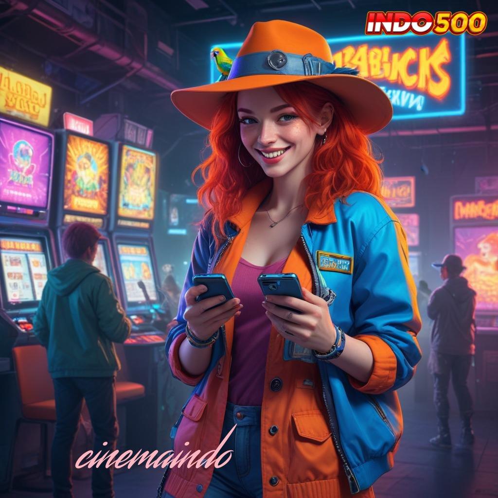 CINEMAINDO 🐉 slot aplikasi hari ini dengan bonus besar