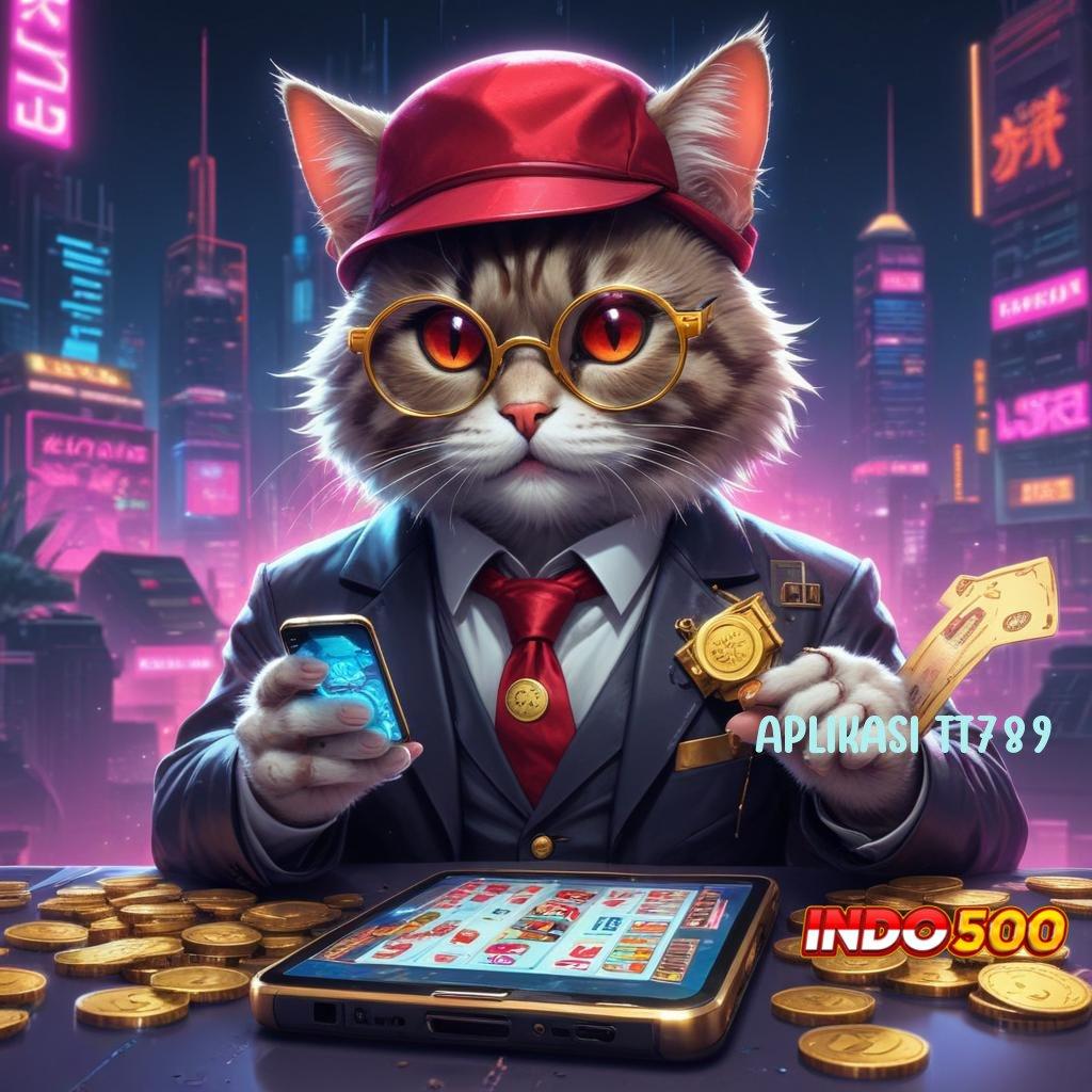 APLIKASI TT789 ➰ kaya putar lucky spin tarik tunai lancar terus