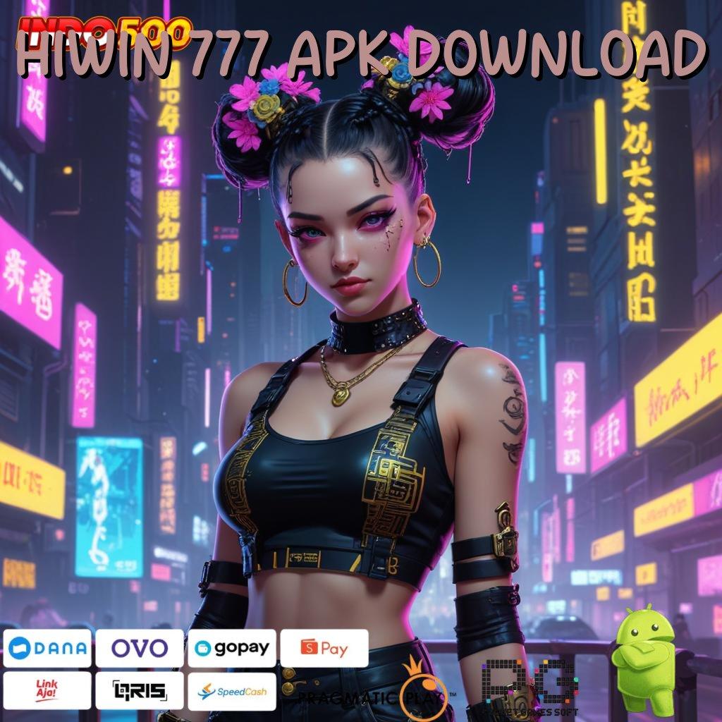 HIWIN 777 APK DOWNLOAD Konektivitas Baru untuk Keberhasilan Slot Anda