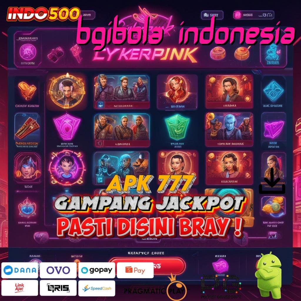 BGIBOLA INDONESIA Versi Jackpot Langsung Cair