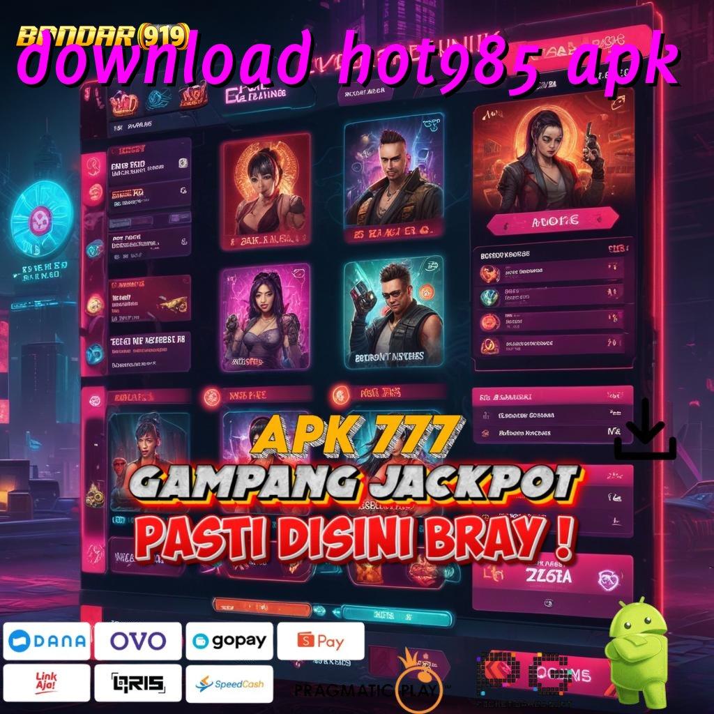 DOWNLOAD HOT985 APK | (Versi New) Paling Kekinian Rtp Slot Pragmatic Tertinggi 2025 portal permainan segala jenis