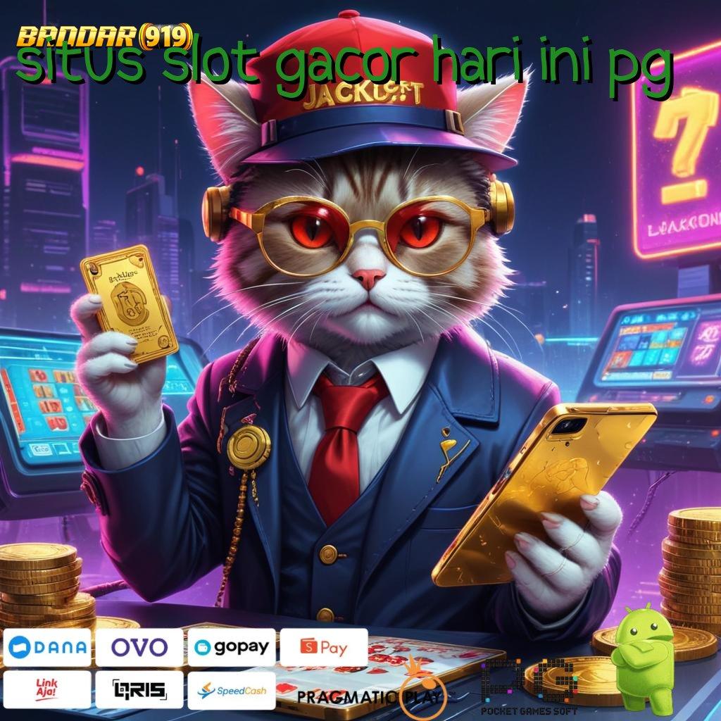 SITUS SLOT GACOR HARI INI PG , Mesin Uang Baru Dengan Keuntungan Instan