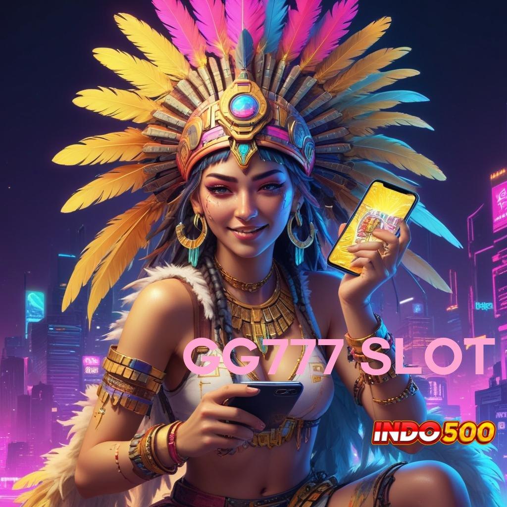 GG777 SLOT ⇏ Inovasi Digital Terbaru Dengan Solusi Kreatif