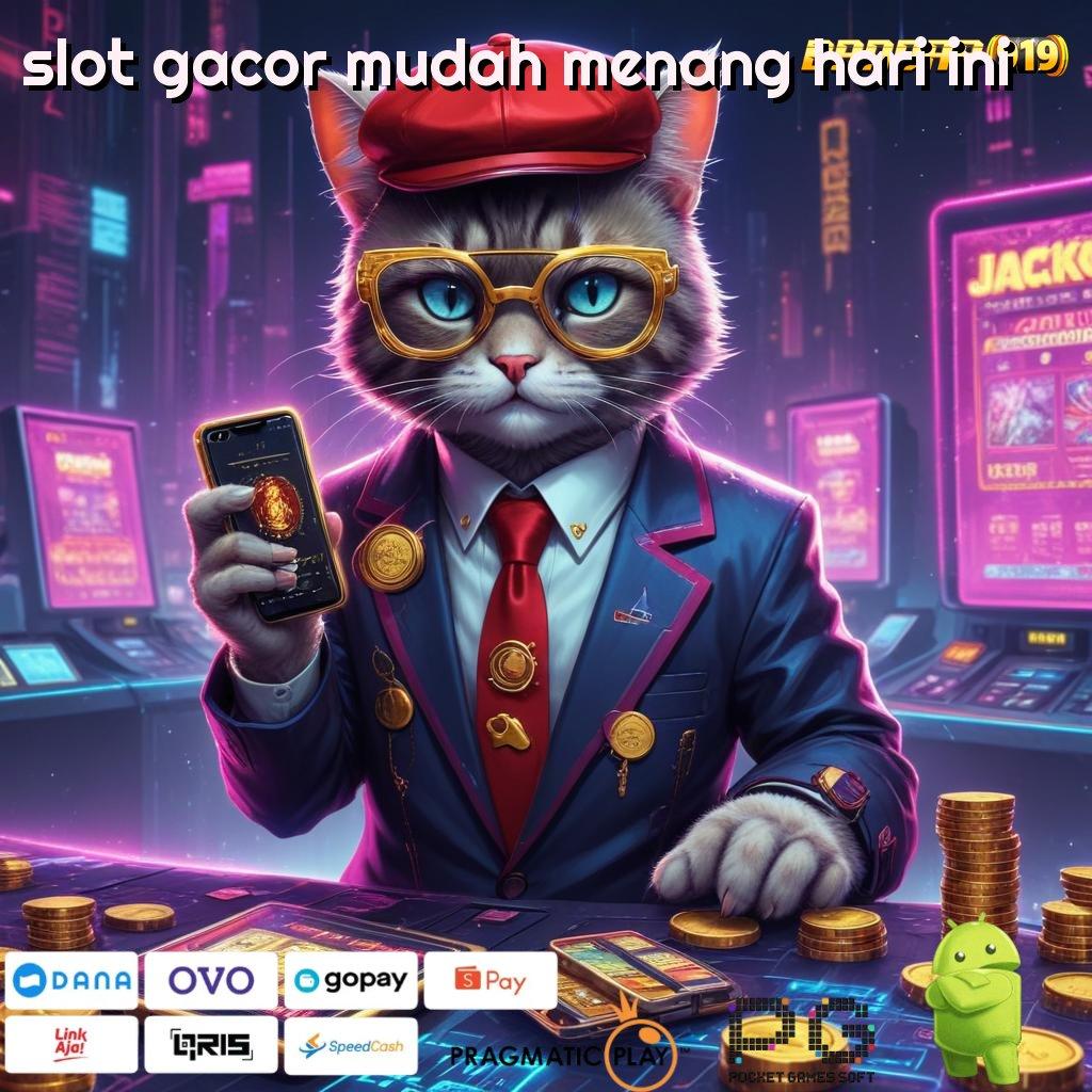 SLOT GACOR MUDAH MENANG HARI INI @ Dasar Pemikiran Mudah Diakses di APK