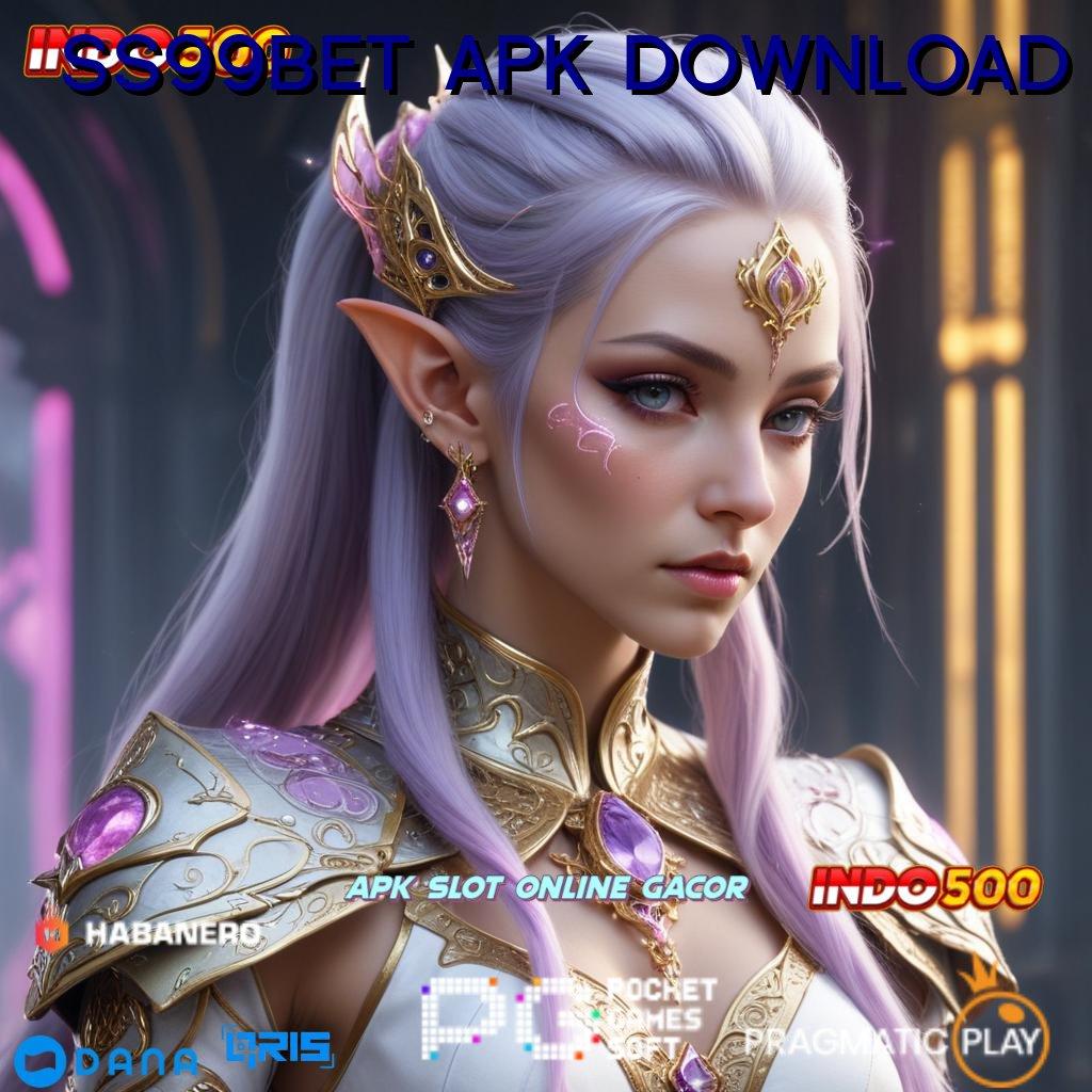 SS99BET APK DOWNLOAD 🐉 Pasti Dapat Maxwin 100 Bonus Newcomer, Bebas IP