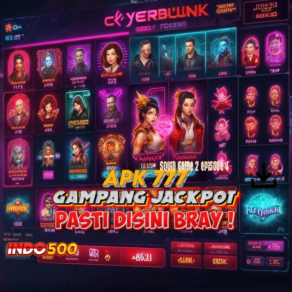 SQUID GAME 2 EPISODE 4 ⇉ Dp Bank Bsi 20rb Aplikasi Hack Slot