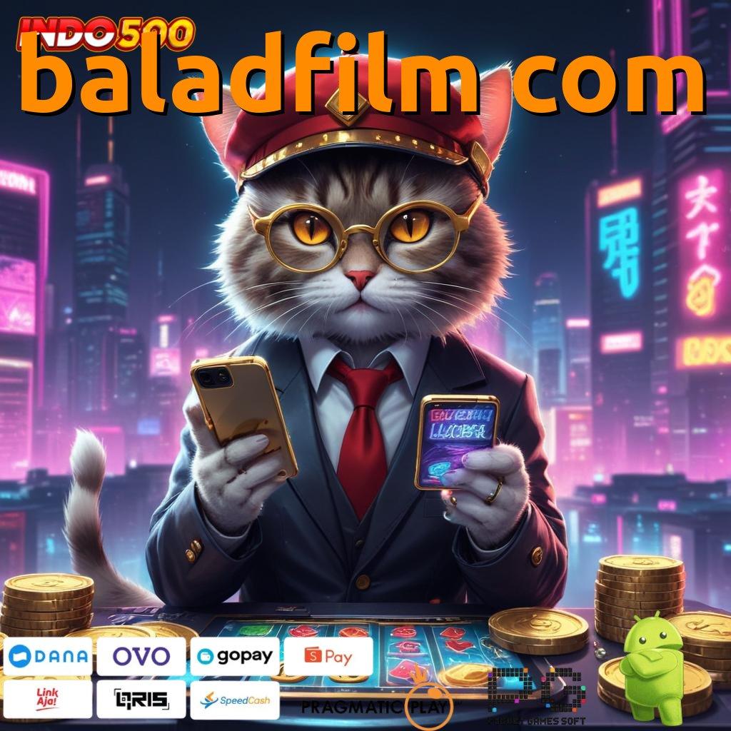 BALADFILM COM RTP Tertinggi Android dan iOS Sistem