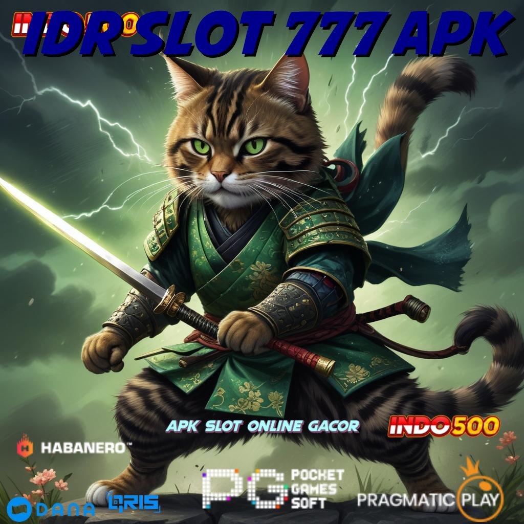 IDR SLOT 777 APK ↪ pasti menang gampang