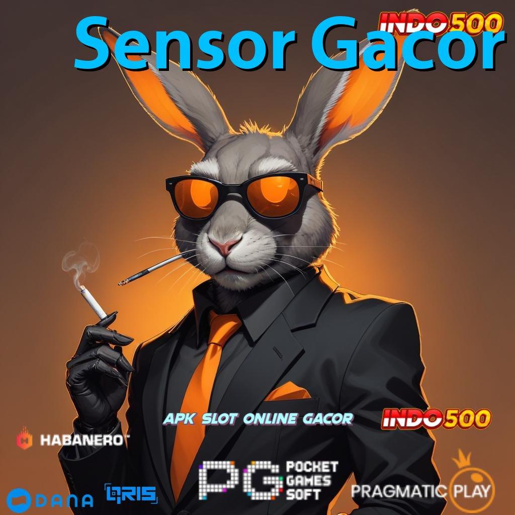 Sensor Gacor