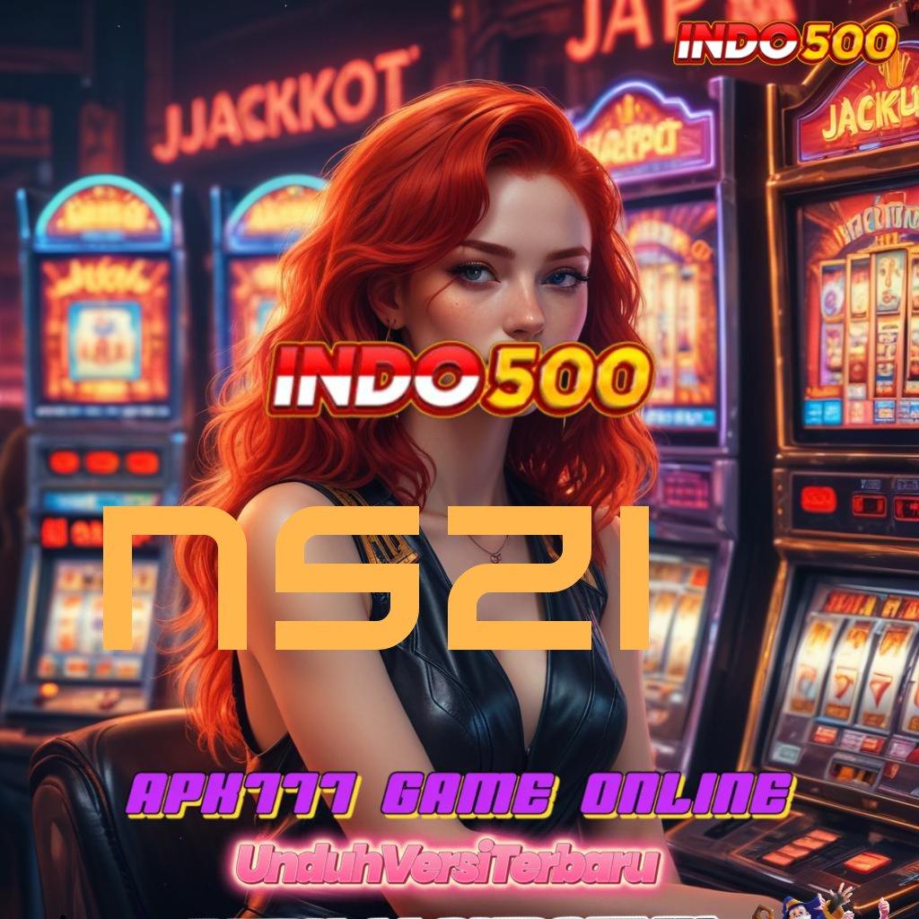 NS21 ♍ Melihat Potensi Untung dari Update APK Terkini