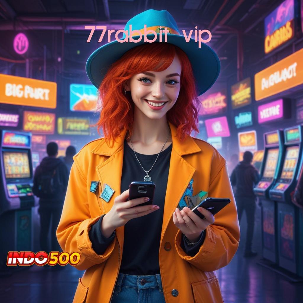 77RABBIT VIP Android Bonus Versi 5.98 Jackpot