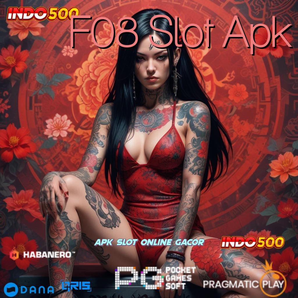 F08 Slot Apk