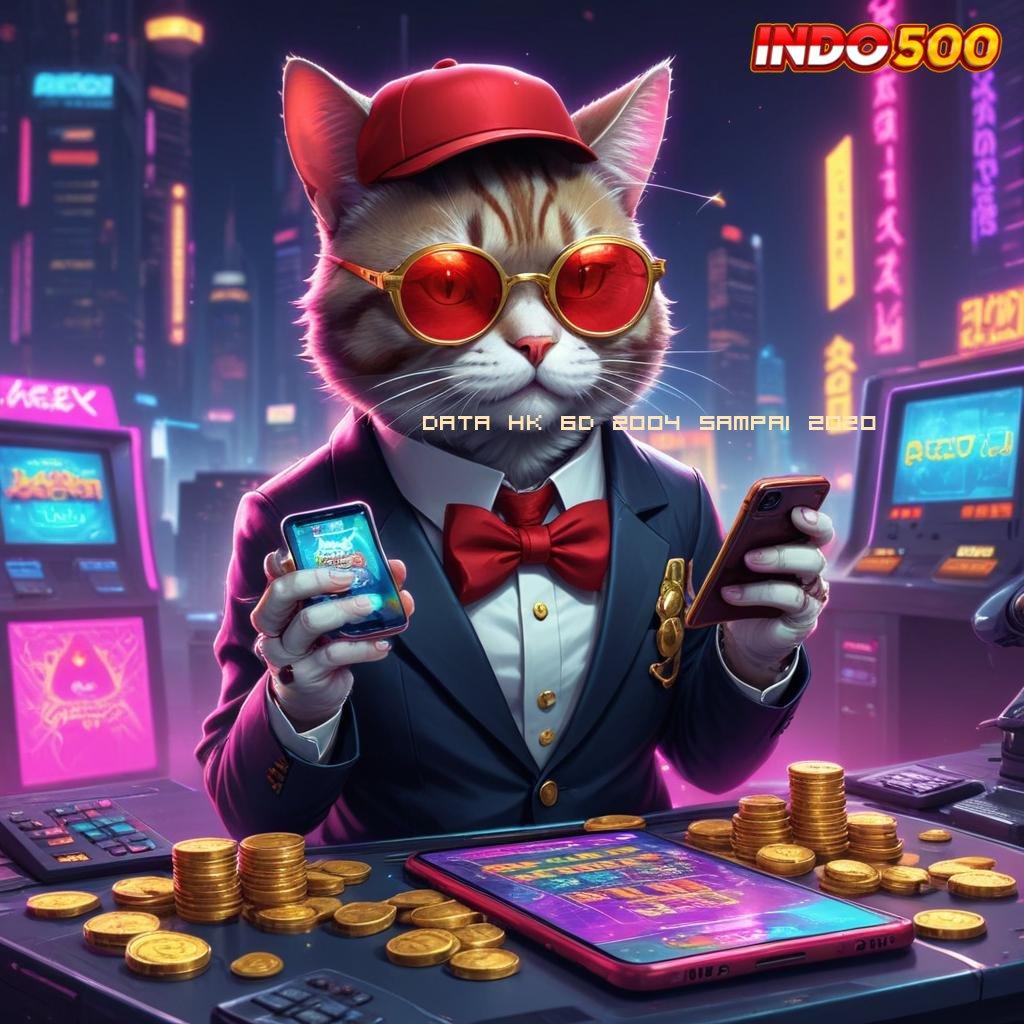 DATA HK 6D 2004 SAMPAI 2020 Fasilitas Digital Slot Gacor untuk Maxwin Hari Ini