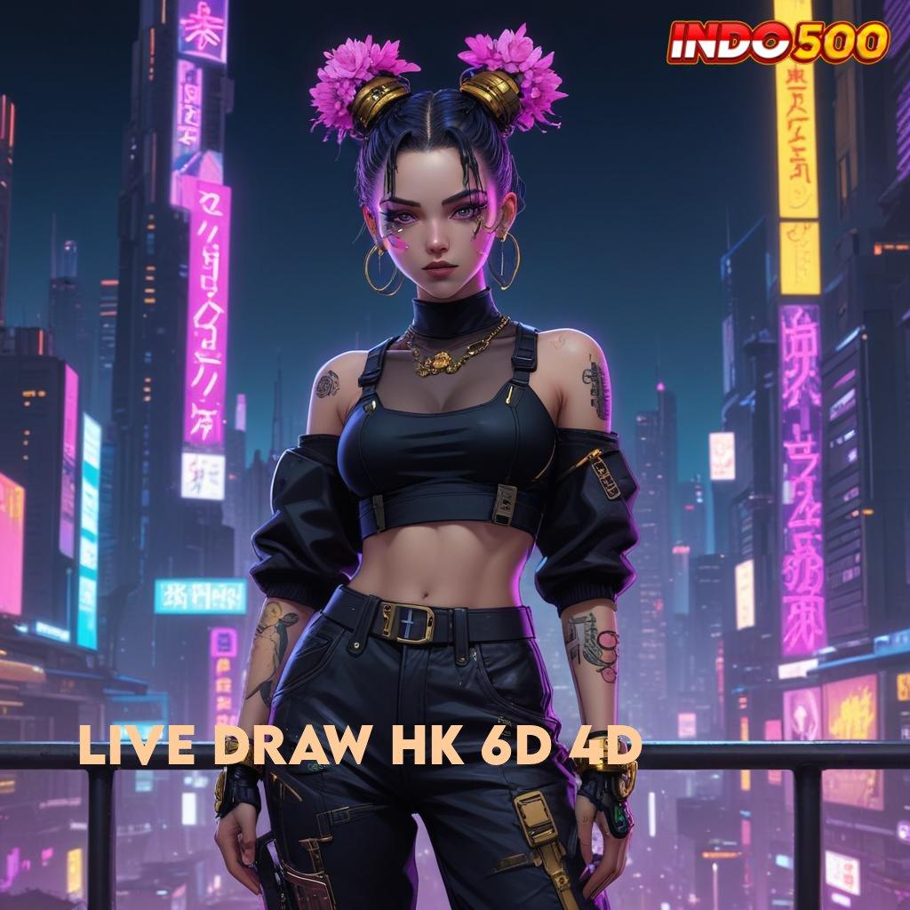 LIVE DRAW HK 6D 4D | Slot Baru Dengan Langkah Menguntungkan