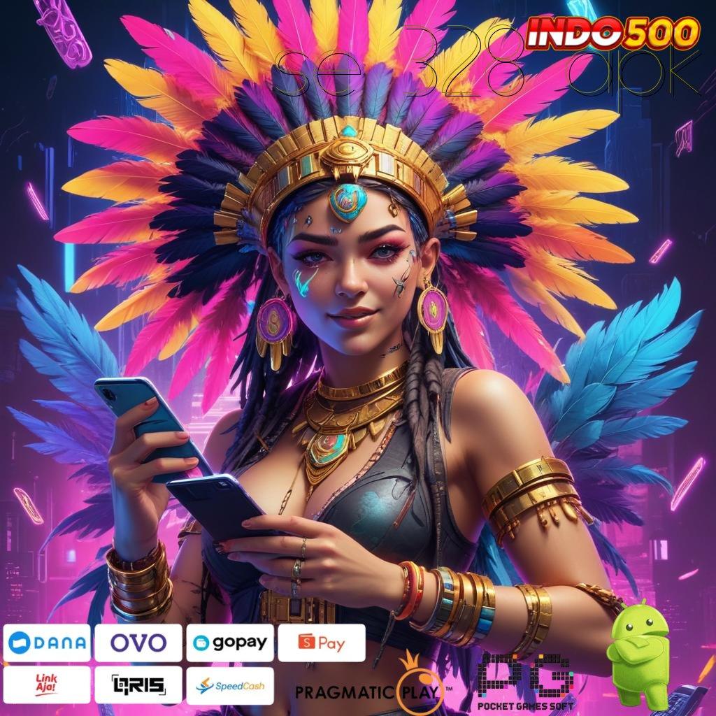 SE 328 APK laman digital slot thailand gacor terbaru