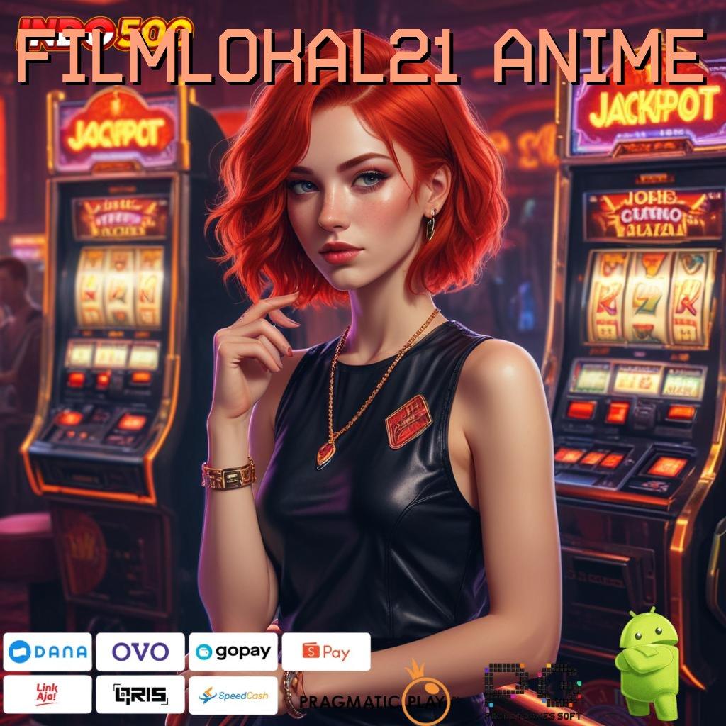 FILMLOKAL21 ANIME slot jackpot spektakuler besar