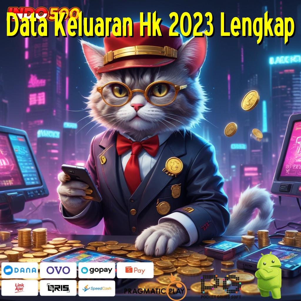 Data Keluaran Hk 2023 Lengkap