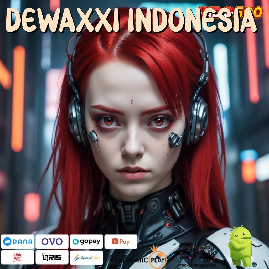 DEWAXXI INDONESIA Langsung Gacor Dengan Depo 20k