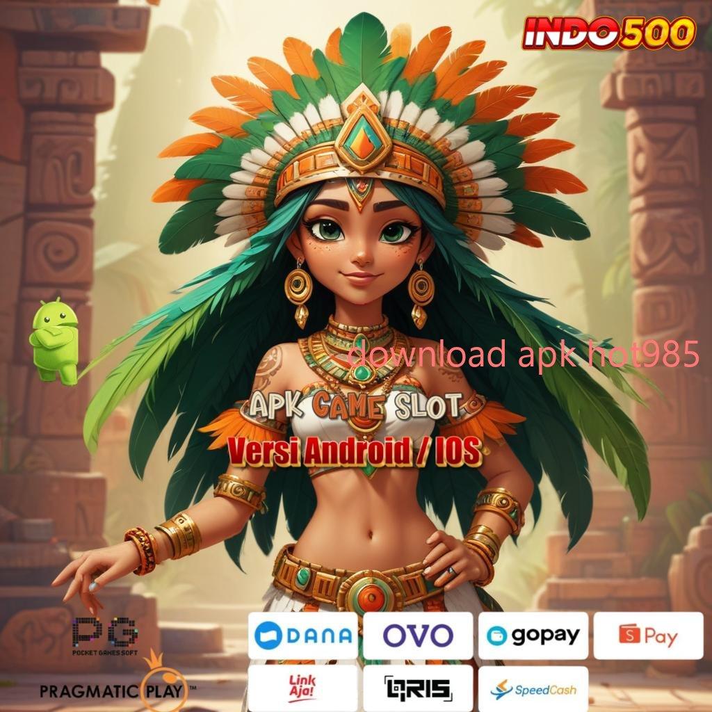 DOWNLOAD APK HOT985 ♍ Aplikasi Slot Baru Untuk Event Hoki Besar