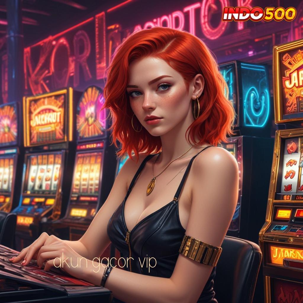 AKUN GACOR VIP 👉 Kumpulan Game Multikategori Bonus Besar