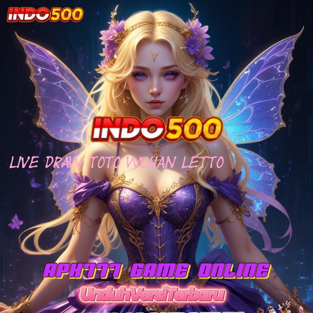 LIVE DRAW TOTO WUHAN LETTO ➜ Menang Terjamin Rasakan Jackpot Mudah