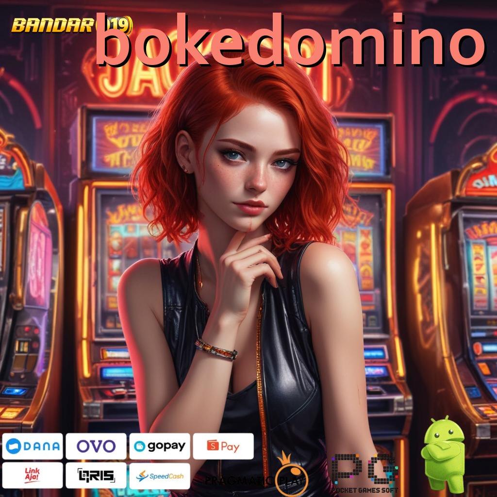 BOKEDOMINO @ Slot 777 Gacor, Versi Terbaru untuk Android & iOS!