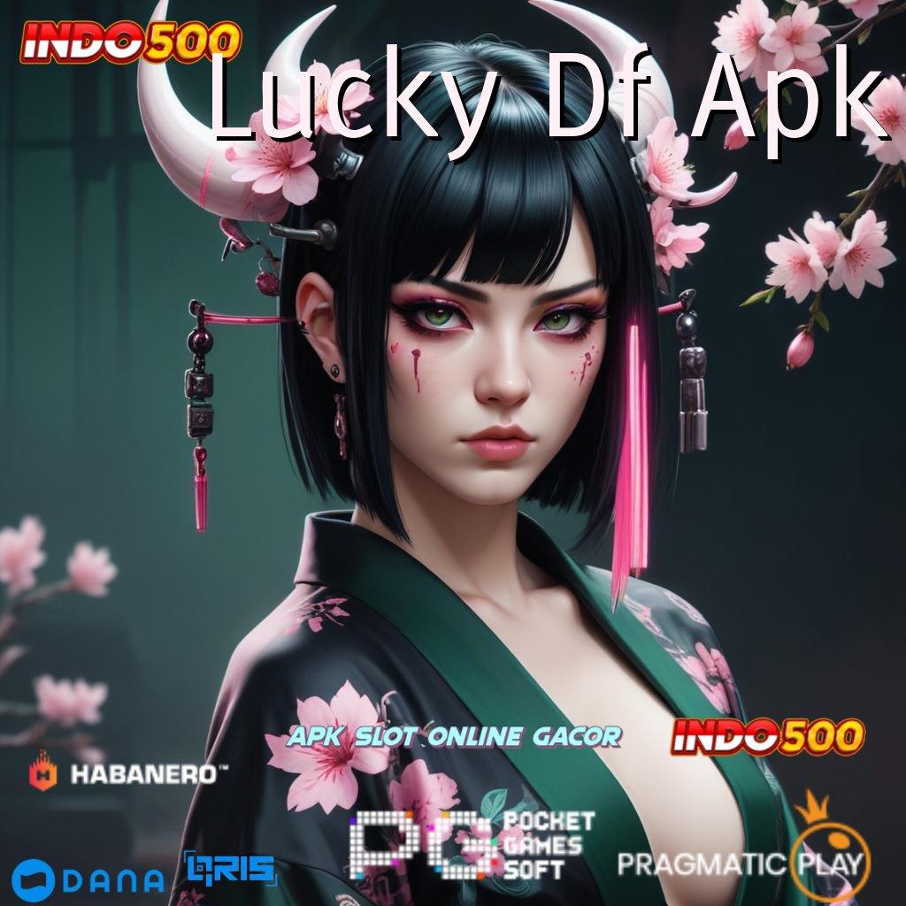 Lucky Df Apk