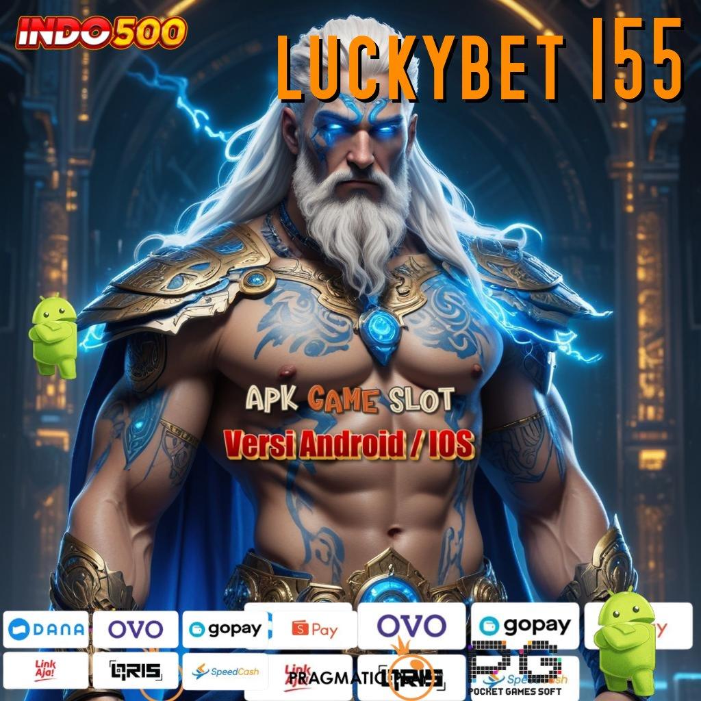 LUCKYBET 155 Depo Langsung WD 15k Stabil