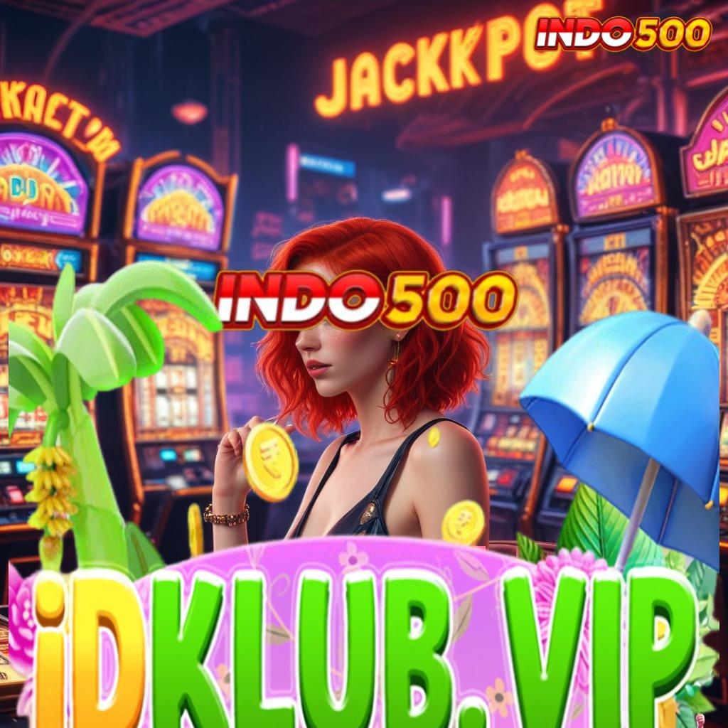 IDKLUB ✷ Versi Kekinian Pemula 100 Bonus Tanpa IP