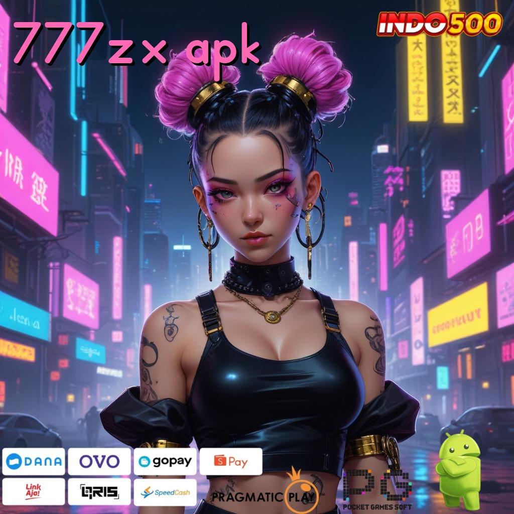 777ZX APK Aplikasi Cepat Maxwin Melimpah