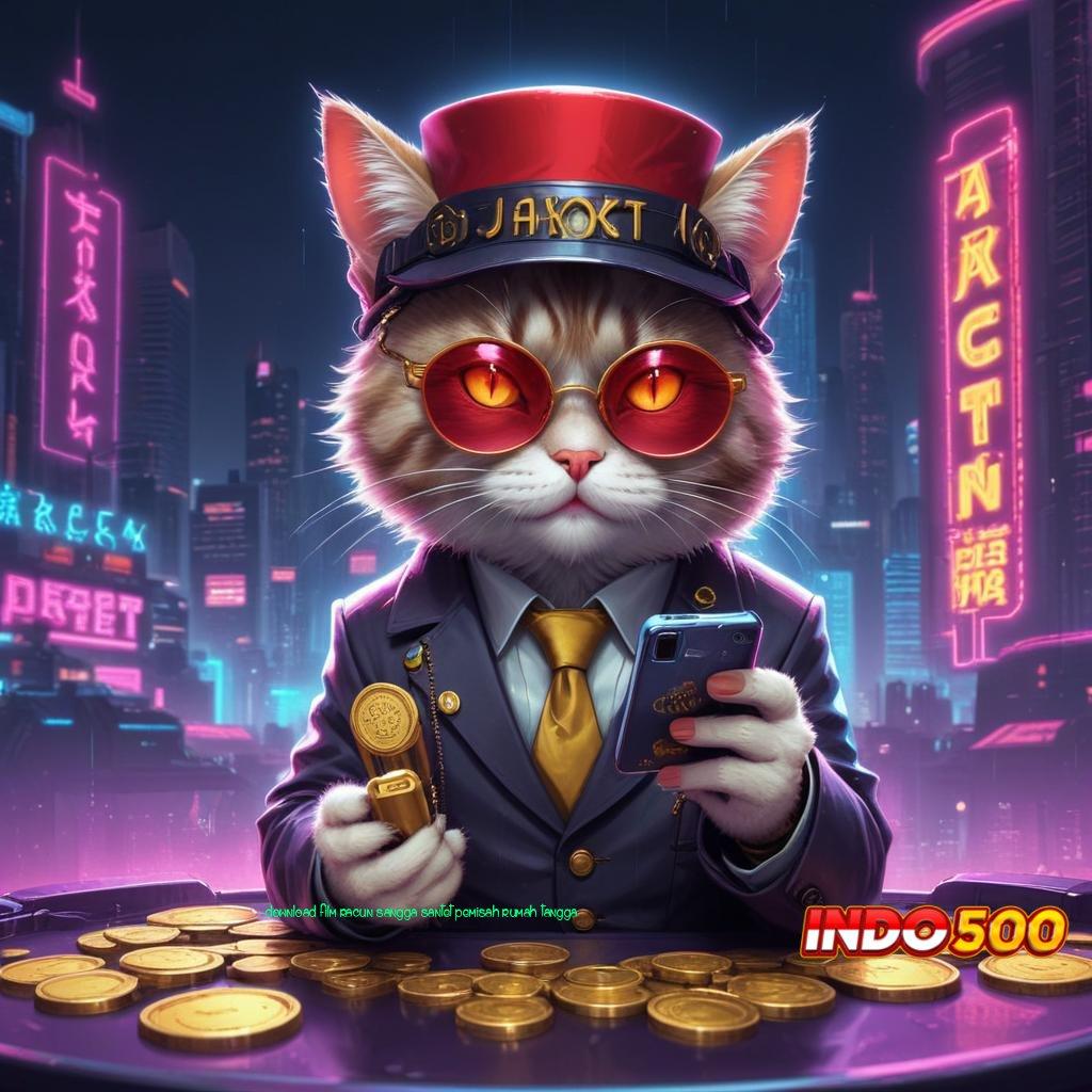 DOWNLOAD FILM RACUN SANGGA SANTET PEMISAH RUMAH TANGGA 🔎 Dp Ewallet Idr 5 Cheat Slot Apk Unlimited Spin