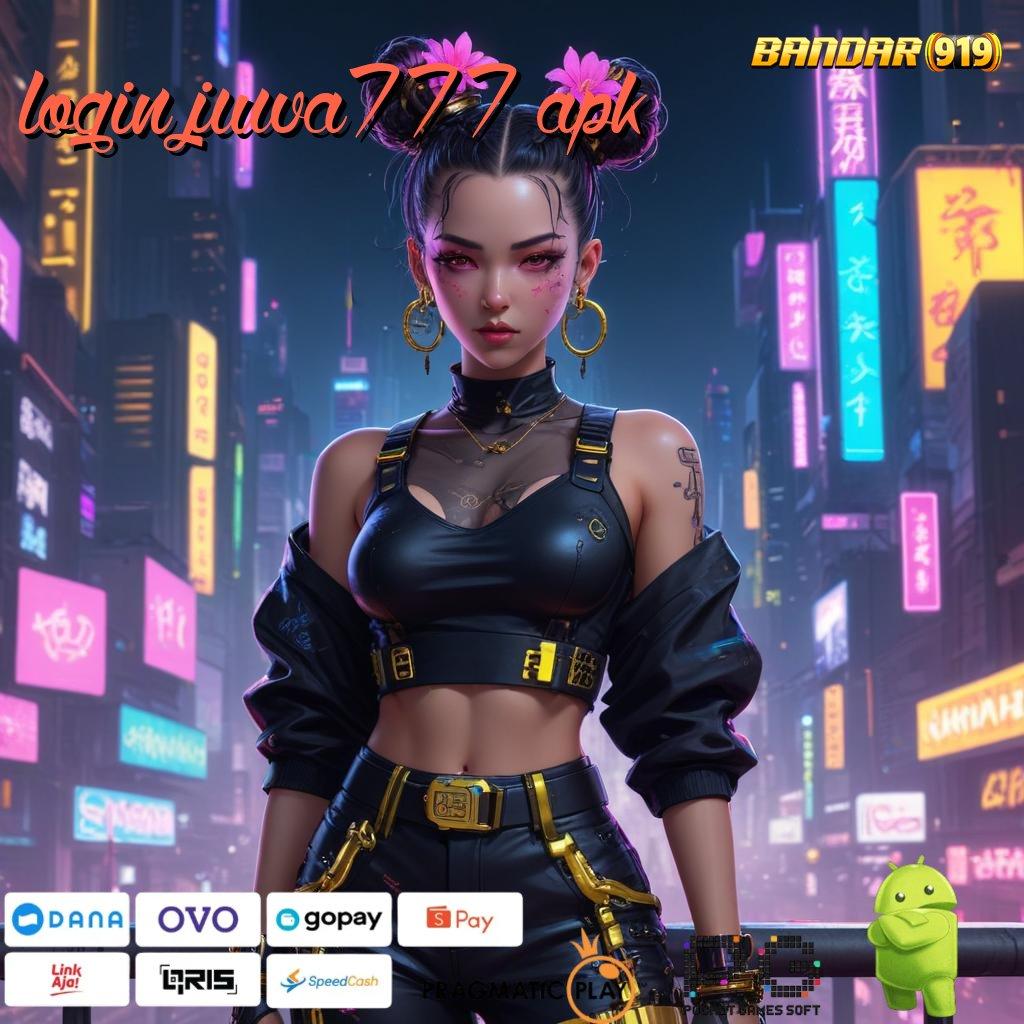 LOGIN JUWA777 APK # Selalu Auto Mudah Capai Kemenangan