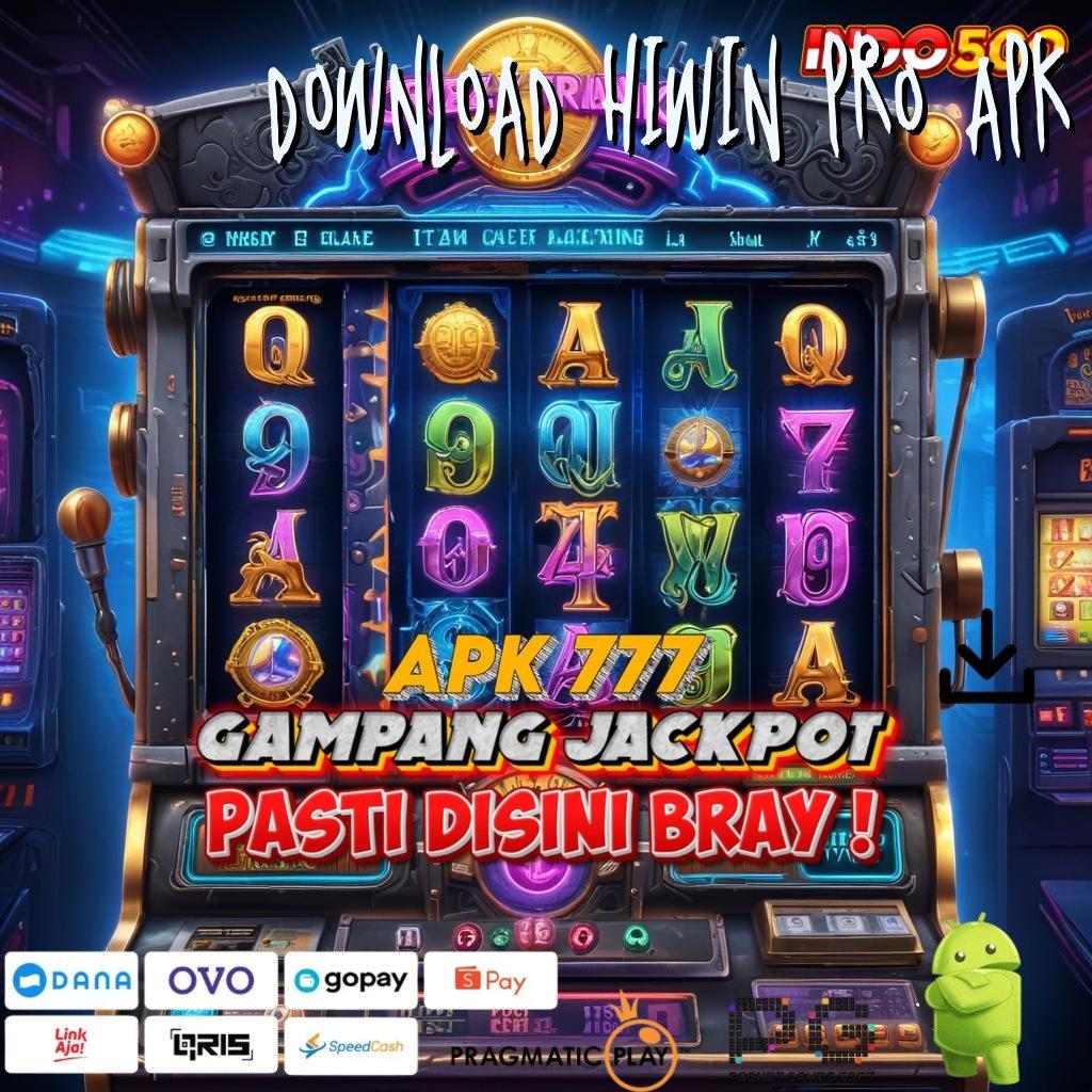 DOWNLOAD HIWIN PRO APK Aplikasi Slot Versi Terbaru