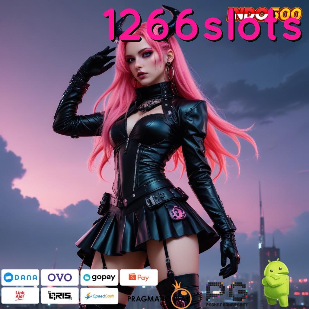 1266SLOTS Bonus Besar APK Android iOS Panggung