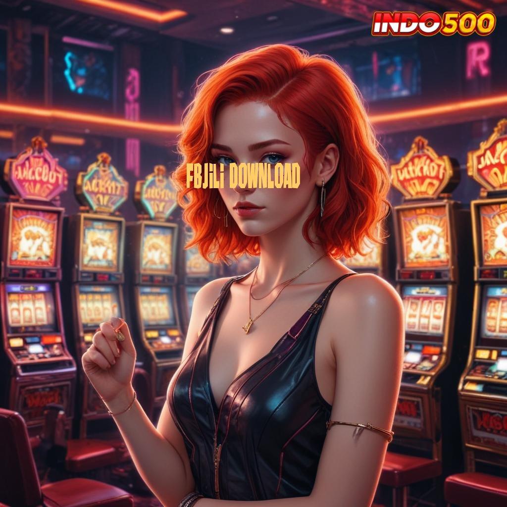 FBJILI DOWNLOAD ✧ Slot APK Langsung Profit Download Hari Ini