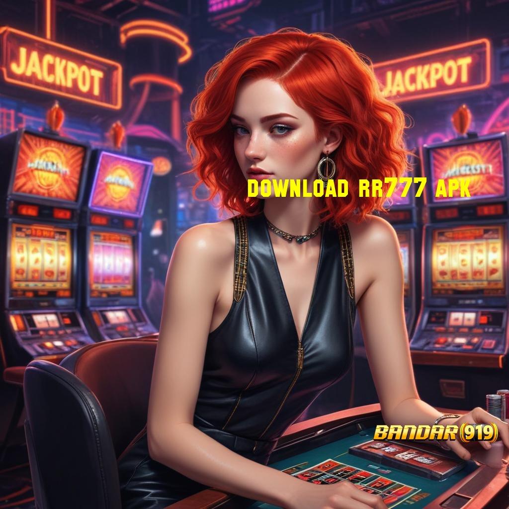 DOWNLOAD RR777 APK ➜ Keberuntungan Berputar Setiap Hari Auto