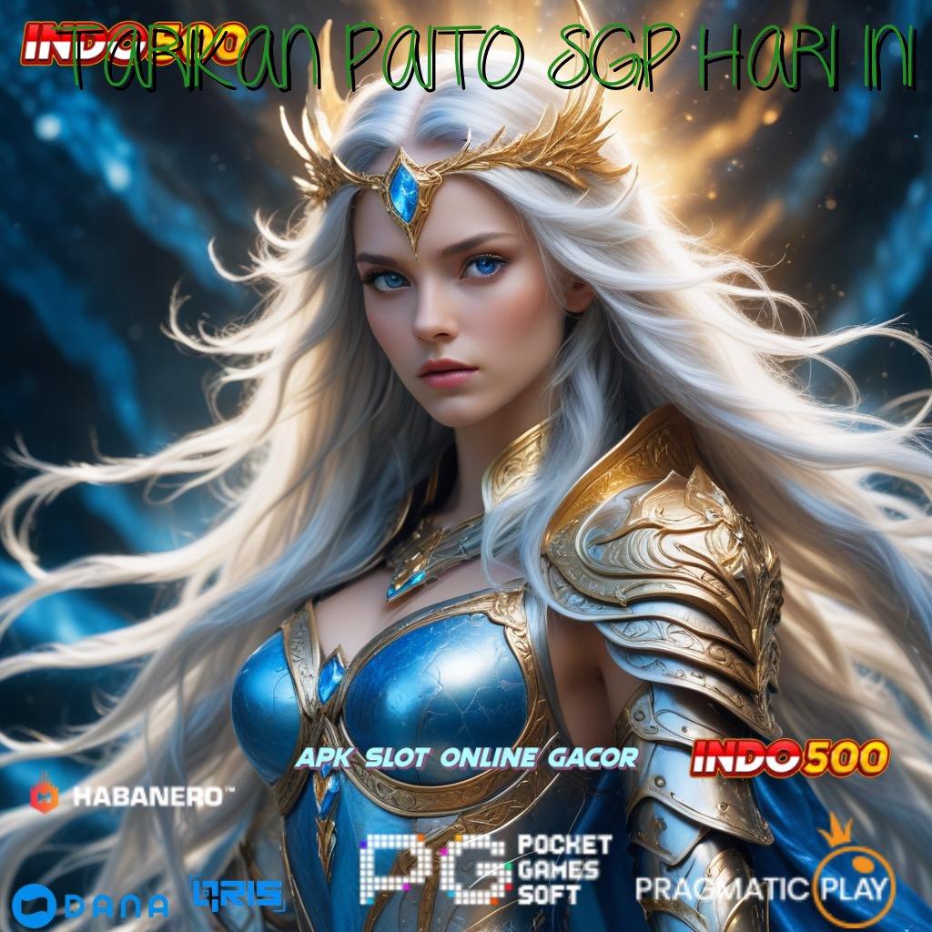 TARIKAN PAITO SGP HARI INI → APK Event Bonus Versi Terbaru Penyedia Layanan