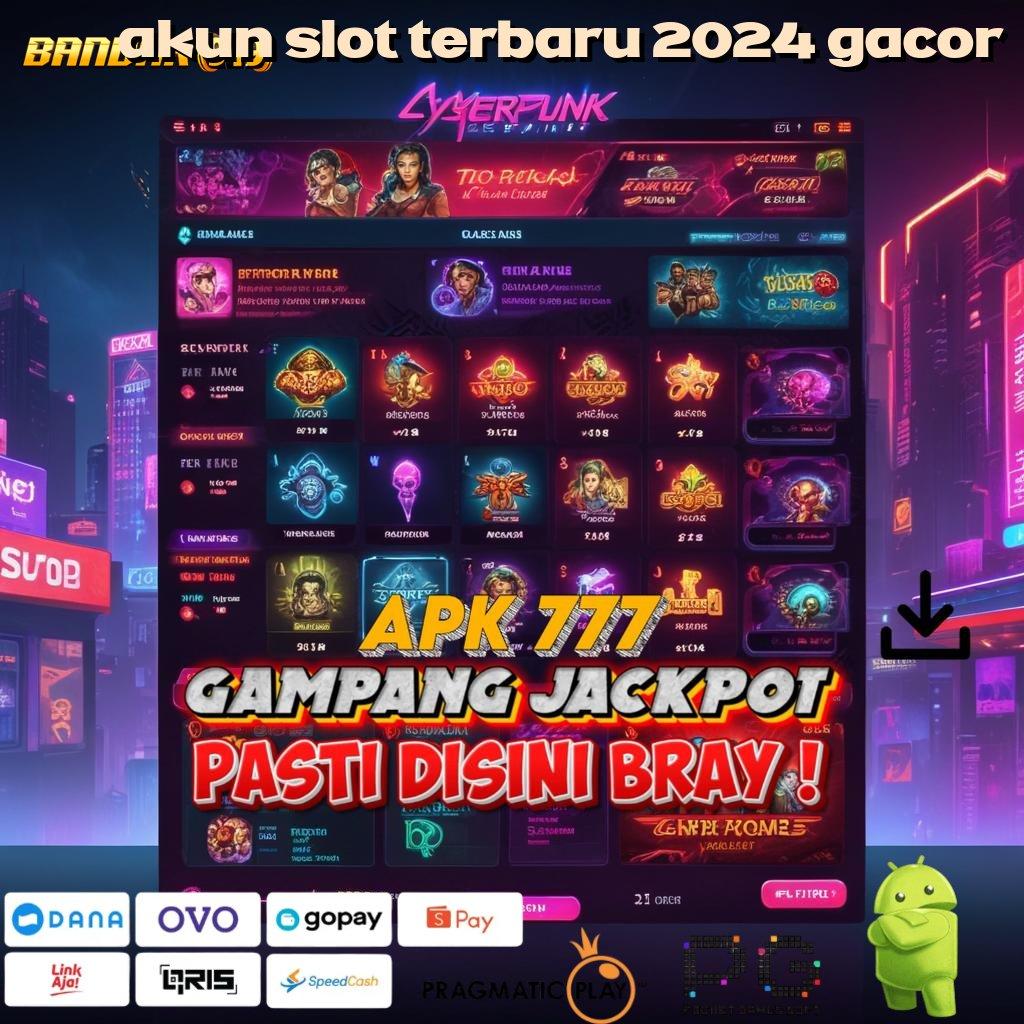 AKUN SLOT TERBARU 2024 GACOR @ transaksi layanan handal kilat event