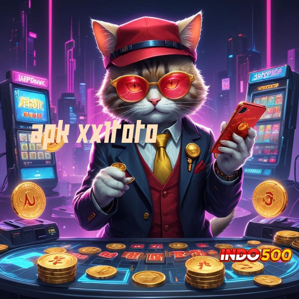 APK XX1TOTO ⚡ depo pulsa langsung jackpot modal minim