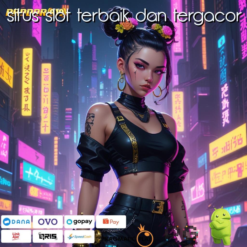 SITUS SLOT TERBAIK DAN TERGACOR | putar hoki dengan ambisi besar