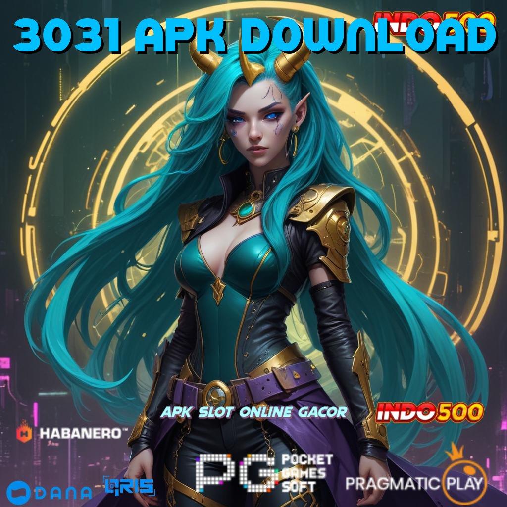 3031 APK DOWNLOAD 🐉 langsung kaya dengan jackpot harian dalam genggaman anda