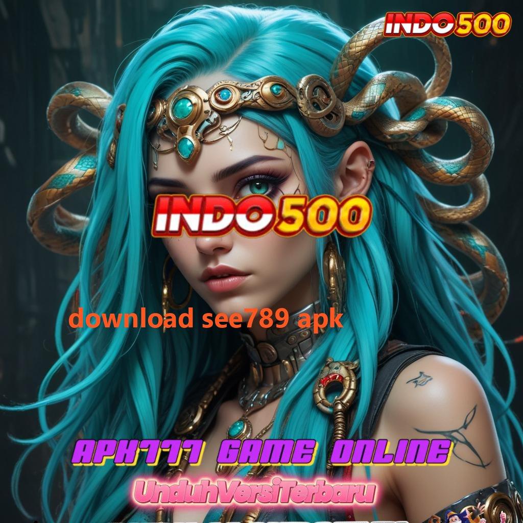 DOWNLOAD SEE789 APK 👉 maxwin terbuka