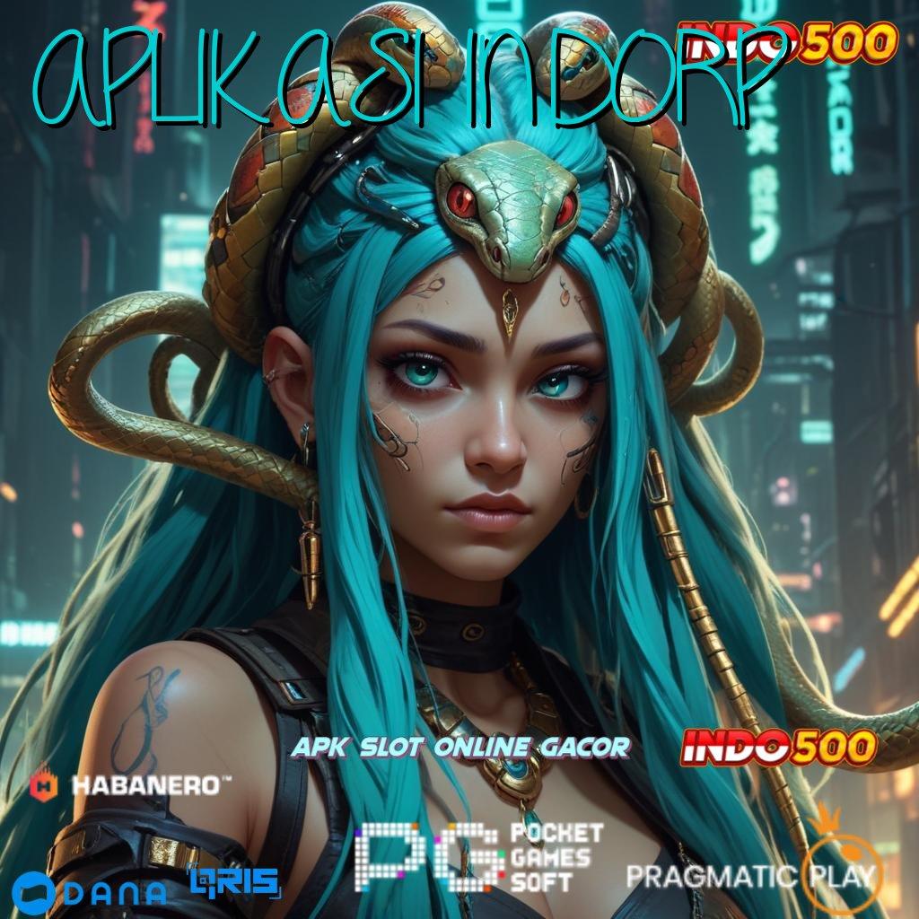 APLIKASI INDORP ➤ RTP Makin Tinggi Indonesia Slot Online APK Dengan Keuntungan Uang Nyata