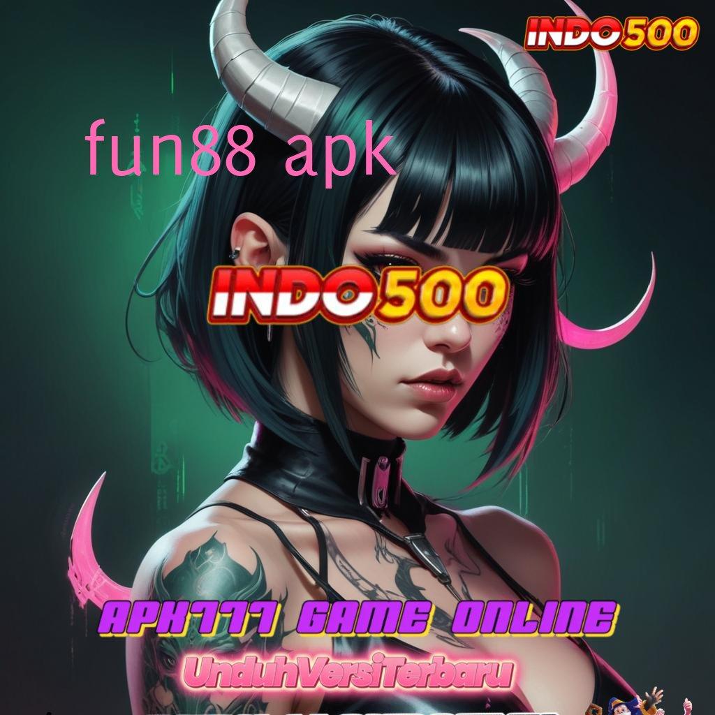 FUN88 APK 💯 Layanan Prima Dengan Teknologi Anti-Penuaan Modern