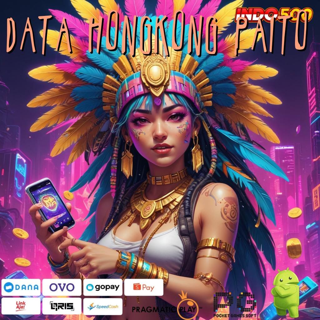 DATA HONGKONG PAITO Versi Baru Mesin Cuan Instan