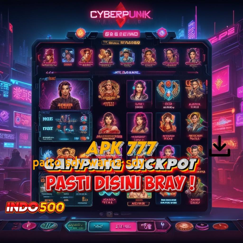 PAITO SDY WARNA SDY ® deposit menanti bri depo rezeki kemampuan