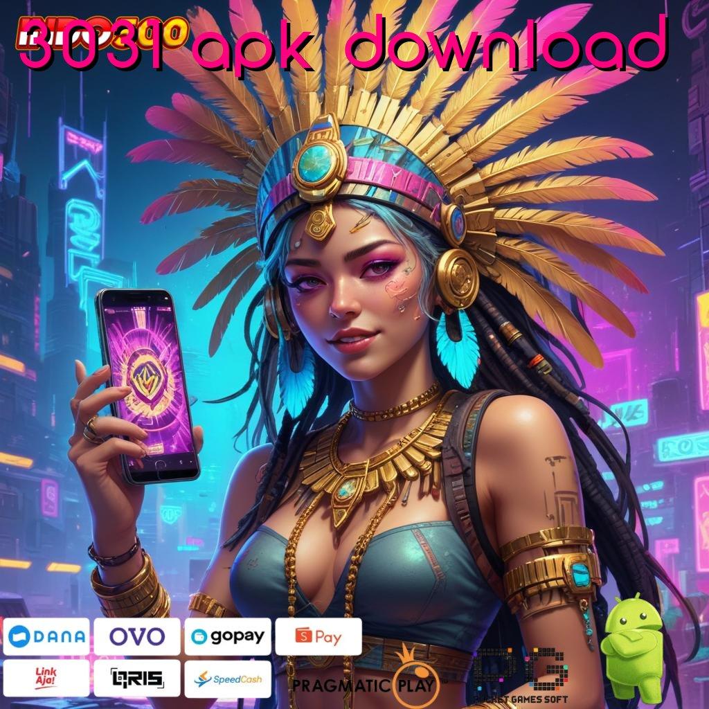 3031 APK DOWNLOAD Langsung Untung Gak Ribet! Modal Kecil Untuk Deposit